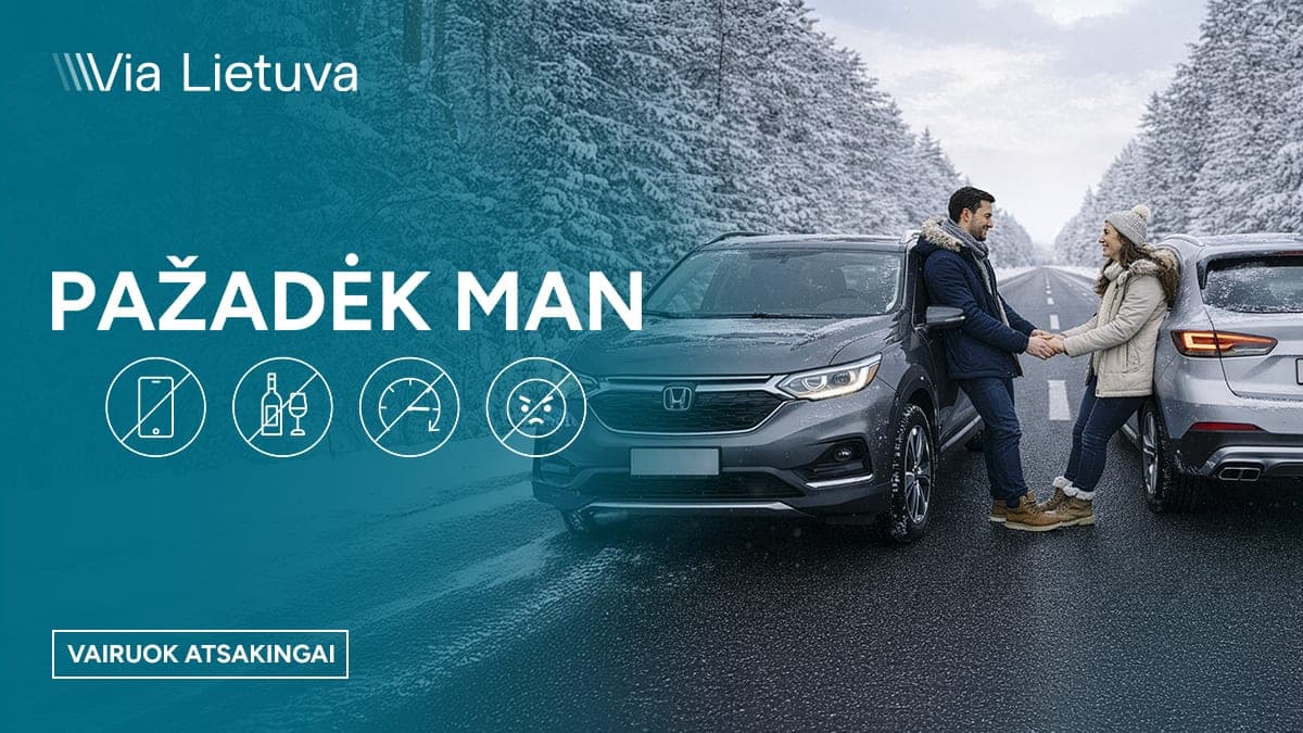„Via Lietuva“ inicijuoja saugų eismą skatinantį socialinės atsakomybės projektą „Pažadėk man“