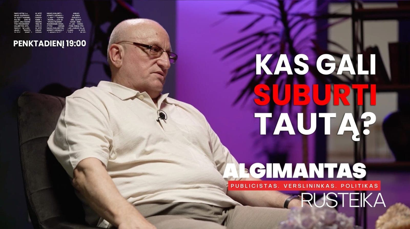 Laida „Riba“ su Algimantu Rusteika: tautos balse – pasipiktinimas valdžia